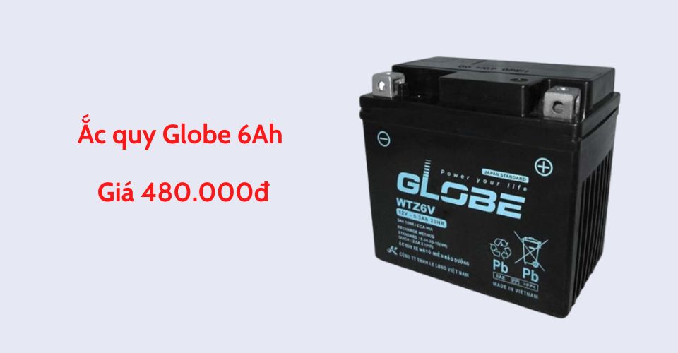 Ắc quy Globe 6Ah với công nghệ sản xuất Nhật Bản và Châu Âu
