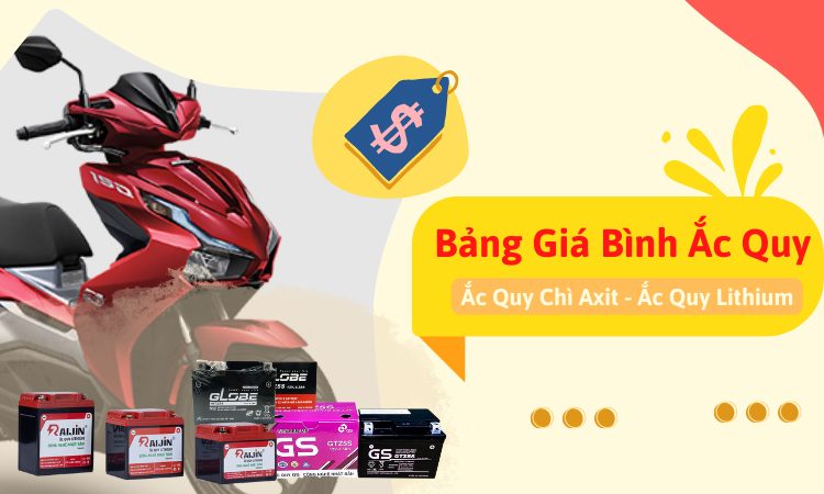[MỚI NHẤT] Giá bình ắc quy xe máy chính hãng, acquy chì axit – Lithium