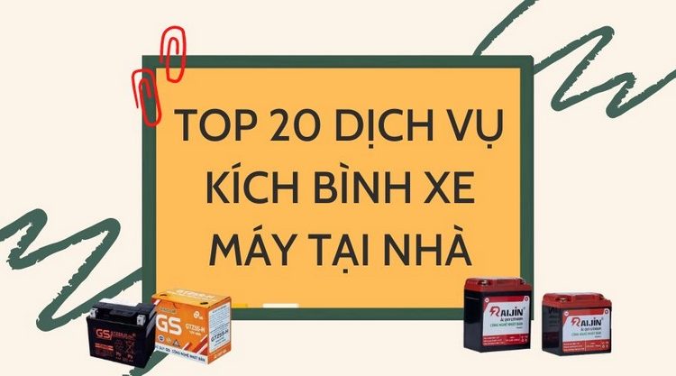 Top 20 dịch vụ kích bình xe máy tại nhà nhanh nhất và uy tín nhất